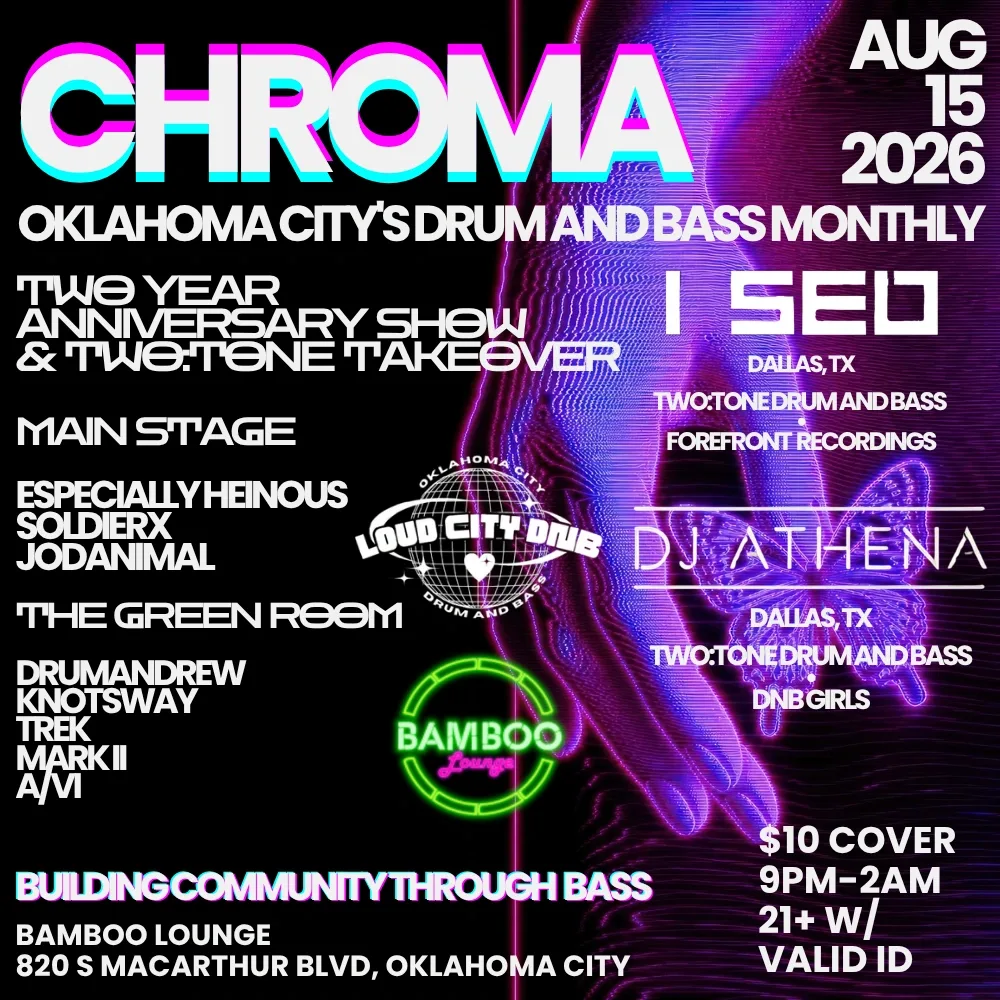 loud city dnb - CHROMA TWO YEAR ANNIVERSARY event image
